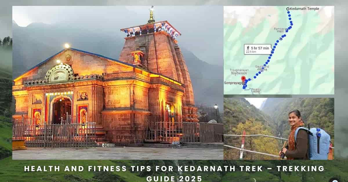 Health and Fitness Tips for Kedarnath Trek – Trekking Guide 2025
